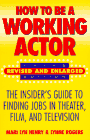 How To Be A Working Actor