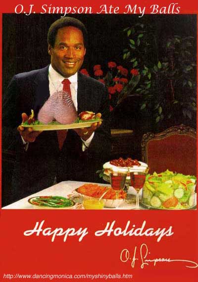 OJ Simpson Ate My Balls